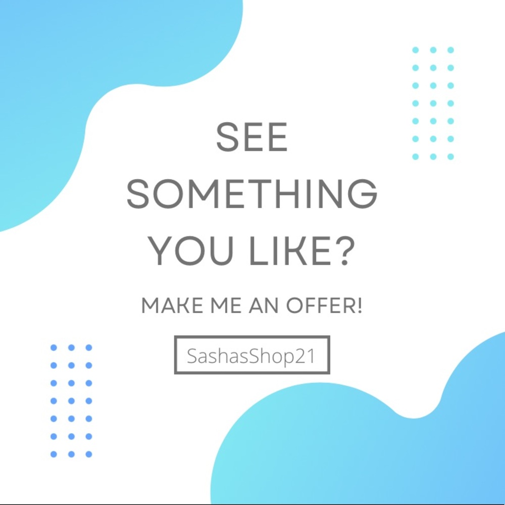 See Something You Like? Make Me An Offer!